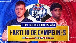 PARTIDO DE CAMPEONES Final Internacional 2024 | Red Bull Batalla