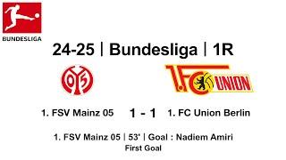 24-25 #Bundesliga｜1R｜#1.FSVMainz05 1 - 1 #1.FCUnionBerlin｜#NadiemAmiri #Goal #Tor #Fußball