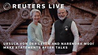 LIVE: Ursula von der Leyen and Narendra Modi make statements after talks | REUTERS