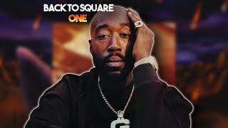 'Back 2 Square One'  Produced by F.C. The Truth | Freddie Gibbs