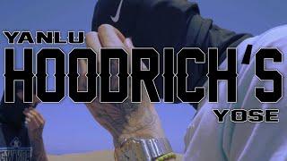 YANLU - HOODRICH'S X YOSE (Official Video)