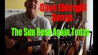 Dave Eldergill Performing "The Sun Rose Again Today"