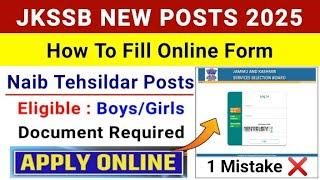 How To Fill JKSSB Naib Tehsildar Application Form | Jkssb Naib Tehsildar Online Form Apply 2025