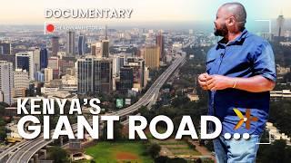 How Kenya’s Iconic Nairobi expressway was built by Chinese & Kenyan engineers