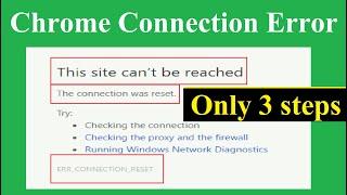 This site can't be reached google chrome windows 10 | Error connection reset chrome