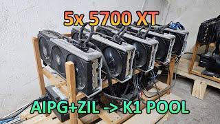 5x RX 5700 XT - What I am mining now? (AIPG+ZIL)