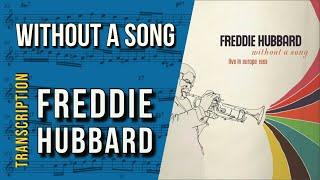 The Epitome of Jazz Trumpet: Freddie Hubbard Plays "Without a Song" | Solo Transcription (Bb)