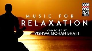 Music For Relaxation | Audio Jukebox | Instrumental | World Music | Pandit Vishwa Mohan Bhatt