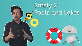 Safety 2: Pools and Lakes - Beginning Science 1 for Kids!