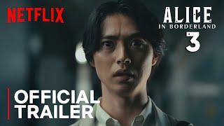 ALICE IN BORDERLAND: Temporada 3 | Official Trailer | Netflix