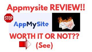 Appmysite Review-Is This App Builder REALLY Worth It AT ALL Or NOT?See(Do not Use Yet)