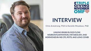 Linking Brain Blood Flow, Neuroinflammation, Metabolism, and Hormones in ME, POTS, and Long COVID