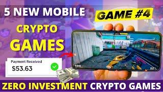 5 New *HIGH EARNING* Mobile FREE Play to Earn Crypto Games in 2025 (Android and IOS) | NO Investment