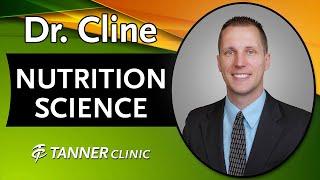 Nutrition Science with Dr. Cline at our Farmington Tanner Clinic