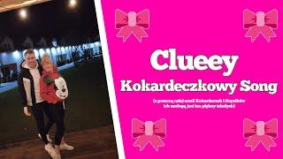 Clueey - Kokardeczkowy Song (prod. RRAREBEAR)