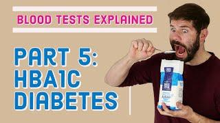 HbA1c, Sugar, Diabetes Blood Test - What does it mean?