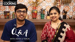 Q & A with Hema & Tarun | Homecookingshow Youtube Journey | Tarun Childhood & College Plan