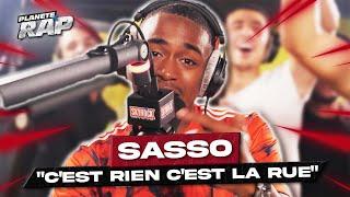 [EXCLU] Sasso - C'est rien c'est la rue #PlanèteRap