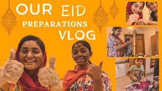 EID PREPARATIONS VLOG!| LAST DAY OF RAMADAN | EID 2021