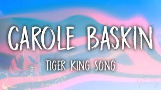 Carole Baskin - TIGER KING SONG (Lyrics)