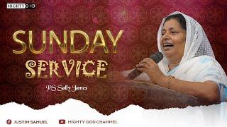 பிசாசை ஜெயிக்க ஏழு ஆலோசனைகள் | Sunday Service LIVE | Ps. Sally James | Mighty God Church |