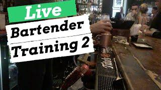 Become a Bartender: Live Training Part 2