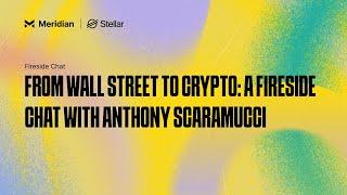 From Wall Street to Crypto: A Fireside Chat with Anthony Scaramucci