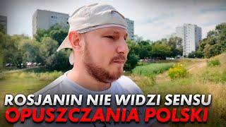 Dlatego nie chcę wyjeżdżać z Polski na zachód