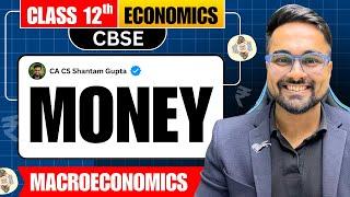 Money in 22 Minutes  | Class 12th Economics | Ft. CA CS Shantam Gupta