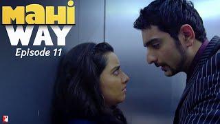 Mahi Way | TV Series | Full Episode 11