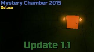 Mystery Chamber 2015 Deluxe - Update 1.1