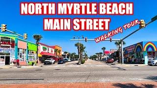 North Myrtle Beach Main Street Walking Tour in the Summer!