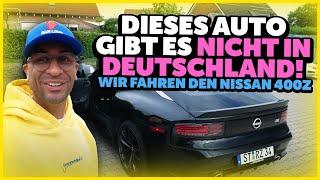 JP Performance - Dieses Auto gibt es NICHT in Deutschland! | Wir fahren den Nissan 400Z