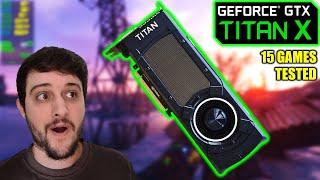 GTX TITAN X | The Champ From 2015 Tested in 2021!