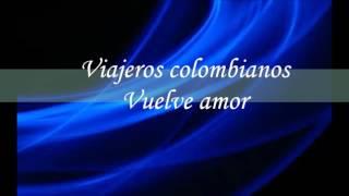 LOS VIAJEROS COLOMBIANOS Cumbias 2015