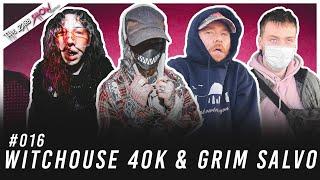 Witchouse 40k x Grim Salvo | The Zabb Show #016