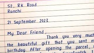 Thanking Letter | Write a letter to your friend thanking him |