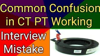 Interview Mistakes| Working of Current Transformer| Working of Potential Transformer| CT vs PT