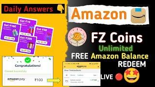 Amazon FZ Coin | how to Earn fz Coin | Amazon fz Coin Quiz answer Today | Redeem process