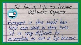 My Life Is To Become Software Engineer |Essay On My Aim Is To Become Software Engineer |My Aim Essay