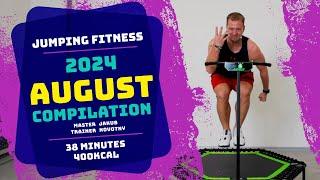 August 2024 - 38 MIN COMPILATION | 400kcal | Jumping Fitness | Jakub Novotny | Voice Cueing