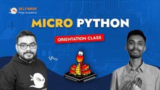 Micropython with Raspberry Pi Pico | Orientation class | Basics to Advanced | Short-Term Course