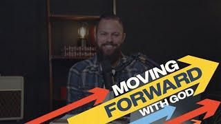 Moving Forward With God | Isaiah 43:15-25 | 10:30AM Sermon