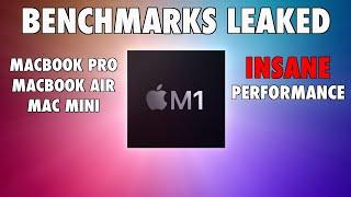 M1 MacBook Pro, M1 MacBook Air, and M1 Mac Mini Benchmarks LEAKED