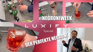 Luxify Negroniweek Special: Negronitime - Der Perfekte Negroni!