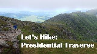 Let's Hike: Presidential Traverse