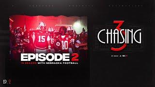 Chasing 3: In Season with Nebraska Football | Episode 2 - Colorado