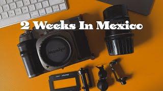 2 Weeks in Mexico with the Leica MP and Mamiya 7