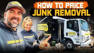 How To PRICE Junk Removal | TOP TIPS | Our Step by Step Guide