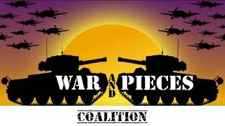 War and Pieces Looks at Coalition